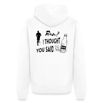 Run I thought you said Rum Lustiges Zitat - Unisex Premium Bio Zip Hoodie - Weiß - Hinten - Thijin (182cm)