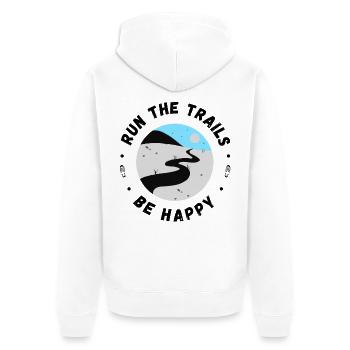 Run the trails be happy inspirational quote - Unisex Premium Organic Zip Hoodie - white - Back - Thijin (182cm)