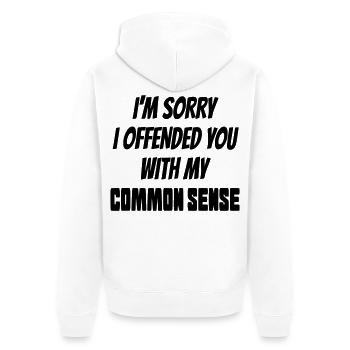 Sorry to offend you with my common sense* - Unisex Premium Organic Zip Hoodie - white - Back - Thijin (182cm)