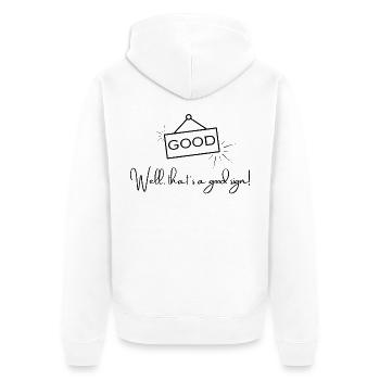 Bon – C’est bon signe – Citation positive - Veste à capuche bio Premium Unisexe - blanc - Dos - Thijin (182cm)