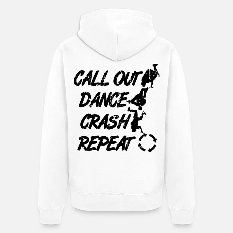 Call Out Dance Crash Repeat - Unisex Premium Bio Zip Hoodie - Weiß