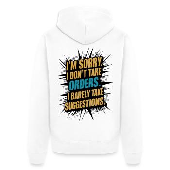 Funny Sarcastic Quote Attitude Comic Style Humor - Unisex Premium Organic Zip Hoodie - white - Back - Thijin (182cm)