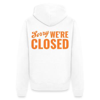 Sorry We're Closed – Ironic Statement - Unisex Premium Organic Zip Hoodie - white - Back - Thijin (182cm)