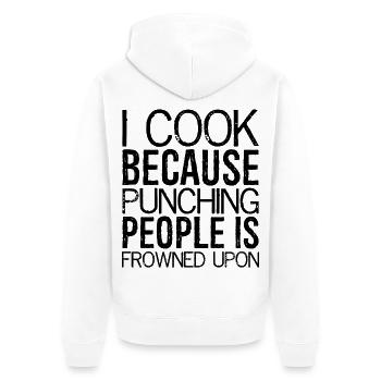 I cook because punching people is frowned upon - Unisex Premium Organic Zip Hoodie - white - Back - Thijin (182cm)