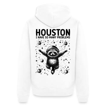 Houston I Have So Many Problems Waschbär Weltall - Unisex Premium Bio Zip Hoodie - Weiß - Hinten - Thijin (182cm)
