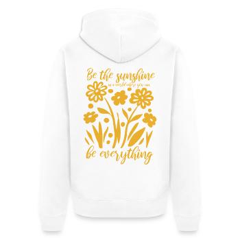 Blumen - Frühling - Be the sunshine - Spruch - Unisex Premium Bio Zip Hoodie - Weiß - Hinten - Thijin (182cm)