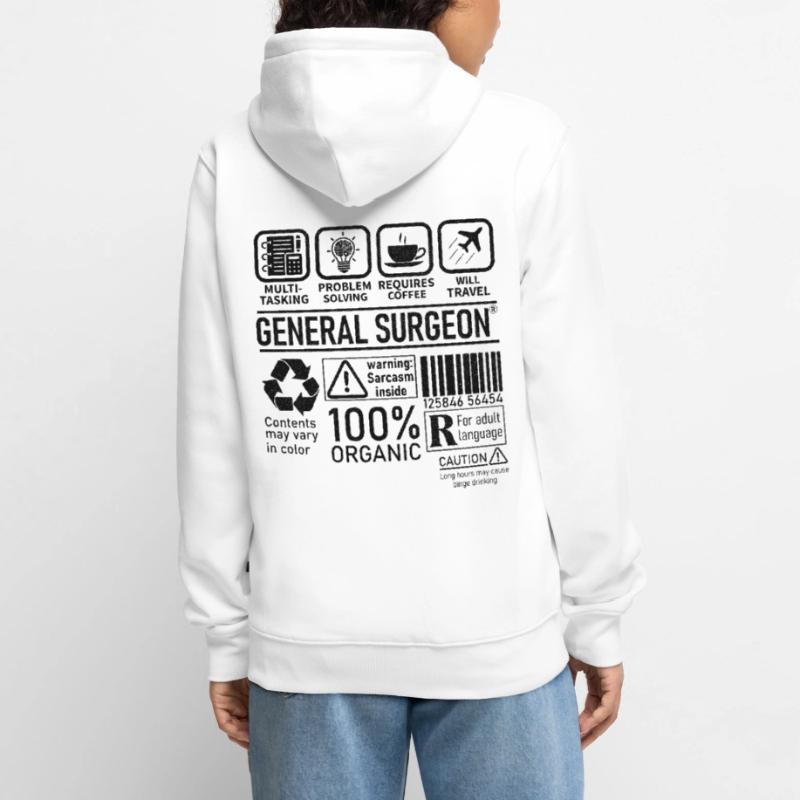 General Surgeon multi tasking problem solving Unisex Premium Bio Zip Hoodie