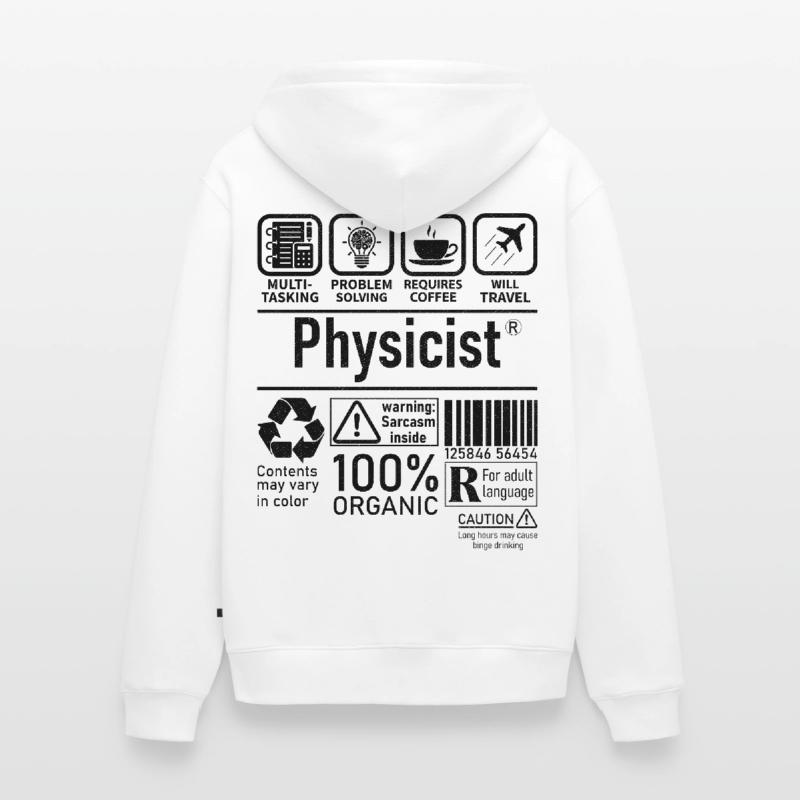 Physicist Specialist multi tasking problem solving Unisex Premium Organic Zip Hoodie