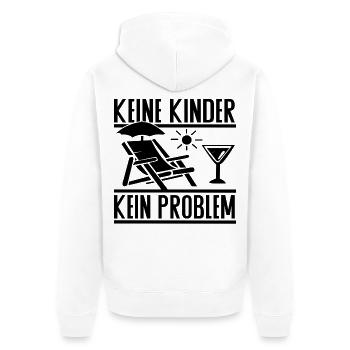 Keine Kinder Kein Problem – Kinderfreier Lifestyle - Unisex Premium Bio Zip Hoodie - Weiß - Hinten - Thijin (182cm)