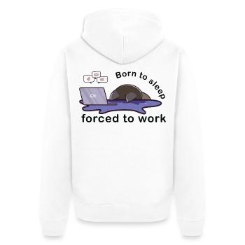 Né pour dormir forcé de travailler chat mignon travail - Veste à capuche bio Premium Unisexe - blanc - Dos - Thijin (182cm)