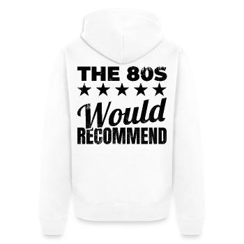 80s funny saying - Unisex Premium Organic Zip Hoodie - white - Back - Thijin (182cm)