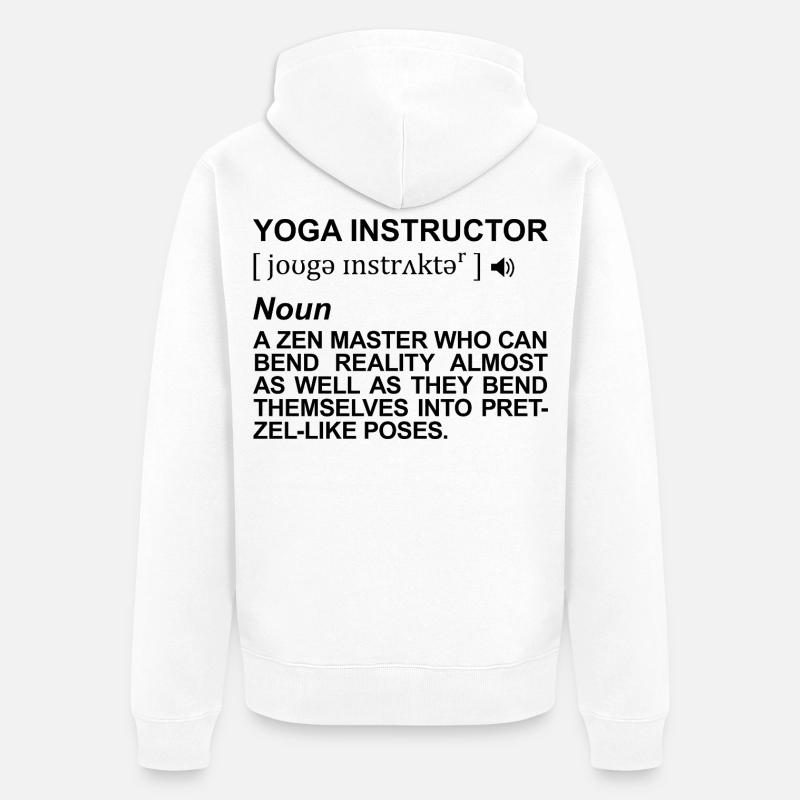 Signification du professeur de yoga - Veste à capuche bio Premium Unisexe - blanc
