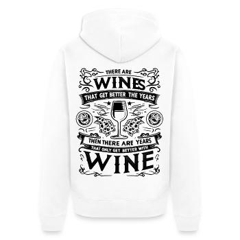 There are wines that get better with age - Unisex Premium Bio Zip Hoodie - Weiß - Hinten - Thijin (182cm)