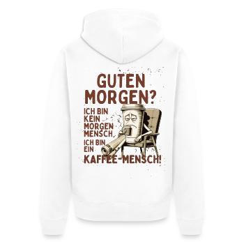 Kein Morgenmensch – Kaffee Mensch Humor Shirt - Unisex Premium Bio Zip Hoodie - Weiß - Hinten - Thijin (182cm)