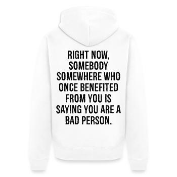 à l’heure actuelle, quelqu’un quelque part qui a déjà bénéficié - Veste à capuche bio Premium Unisexe - blanc - Dos - Thijin (182cm)