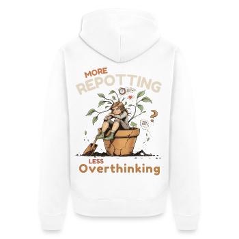 Overthinking? Zeit für’s Umtopfen! - Unisex Premium Bio Zip Hoodie - Weiß - Hinten - Thijin (182cm)