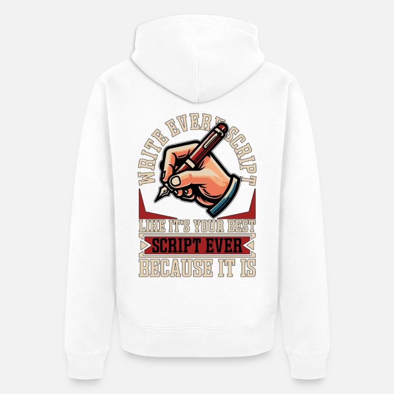 Screenwriter Write Every Script Like Scripwriting - Unisex Premium Bio Zip Hoodie - Weiß
