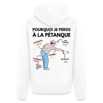 Warum ich beim Pétanque verliere Statistischer Humor - Unisex Premium Bio Zip Hoodie - Weiß - Hinten - Thijin (182cm)