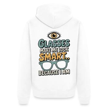 Optometrist Glasses Make Me Look Smart Eye Doctor - Unisex Premium Organic Zip Hoodie - white - Back - Thijin (182cm)