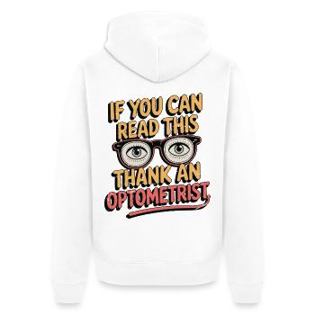 Optométriste Si vous pouvez lire ceci, merci l’opticien - Veste à capuche bio Premium Unisexe - blanc - Dos - Thijin (182cm)