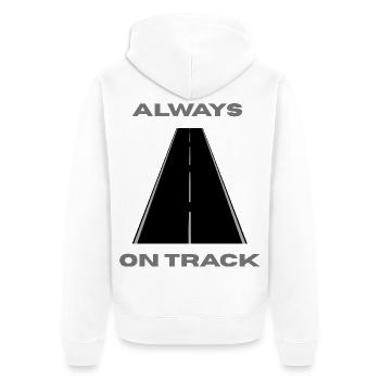 Always On Track – Motivationsspruch für Sport & Al - Unisex Premium Bio Zip Hoodie - Weiß - Hinten - Thijin (182cm)