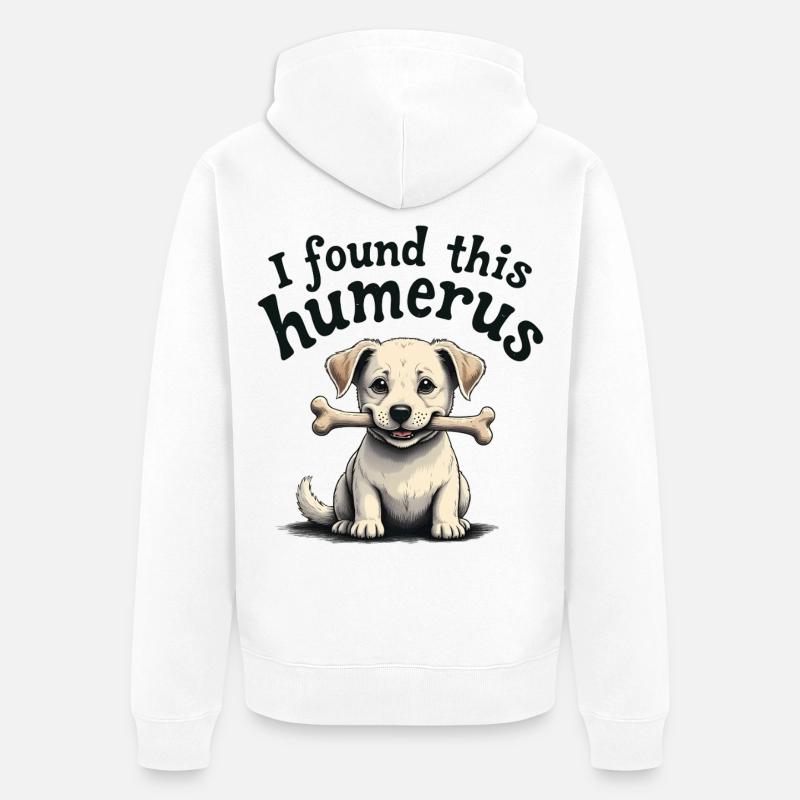 Ich habe diesen Humerus gefunden - Unisex Premium Bio Zip Hoodie - Weiß