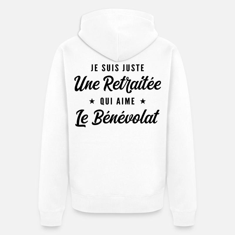 Retraitée Bénévole Humour Cadeau Retraite - Veste à capuche bio Premium Unisexe - blanc