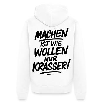 Machen ist wie wollen nur krasser - Unisex Premium Bio Zip Hoodie - Weiß - Hinten - Thijin (182cm)