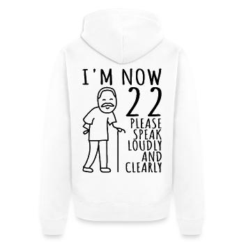 22nd Birthday 22s 22nd I am now 22 years old - Unisex Premium Organic Zip Hoodie - white - Back - Thijin (182cm)