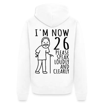 26th Birthday 26er 26th I am now 26 years old - Unisex Premium Organic Zip Hoodie - white - Back - Thijin (182cm)
