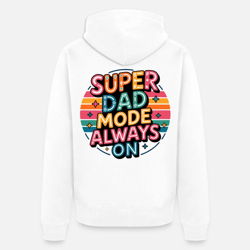 Super Dad Modus Immer An - Unisex Premium Bio Zip Hoodie - Weiß