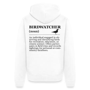 Birdwatcher Definition - Birdwatching - Unisex Premium Organic Zip Hoodie - white - Back - Thijin (182cm)