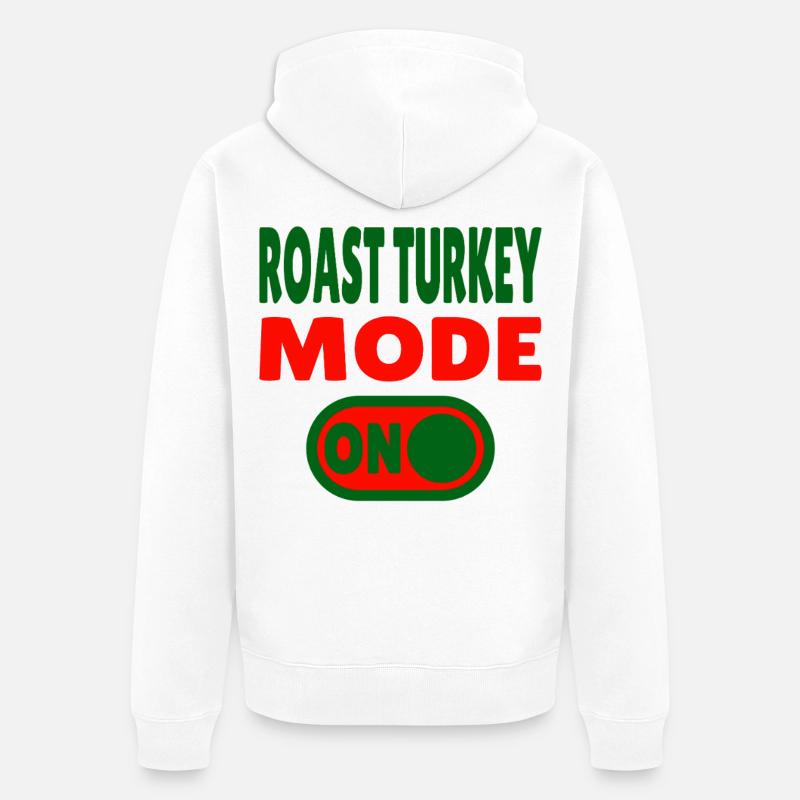 Mode dinde rôtie activé - Veste à capuche bio Premium Unisexe - blanc