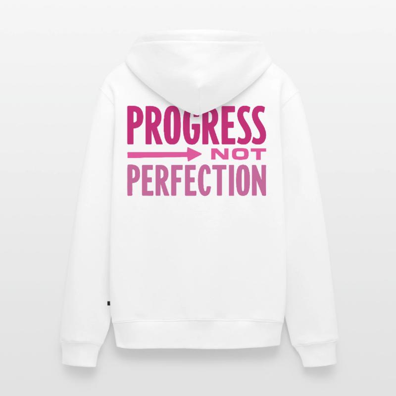Le progrès, pas la perfection Le progrès compte Veste à capuche bio Premium Unisexe