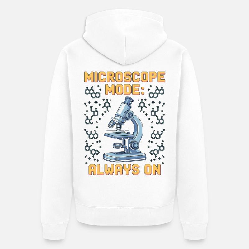 Lab Technician Microscope Mode Always Clinical Lab - Unisex Premium Bio Zip Hoodie - Weiß