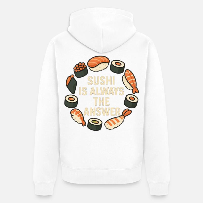 Le sushi est toujours la solution - Veste à capuche bio Premium Unisexe - blanc