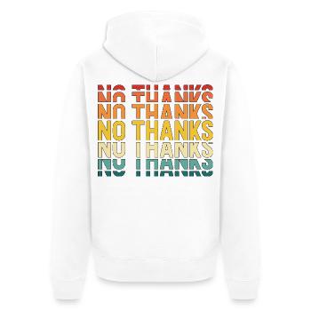 Non merci - Veste à capuche bio Premium Unisexe - blanc - Dos - Thijin (182cm)