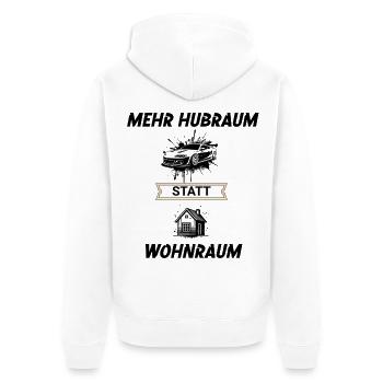 Mehr Hubraum statt Wohnraum - Unisex Premium Bio Zip Hoodie - Weiß - Hinten - Thijin (182cm)