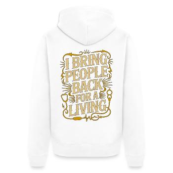 ICU Nurse I Bring People Back Trauma Response - Unisex Premium Bio Zip Hoodie - Weiß - Hinten - Thijin (182cm)