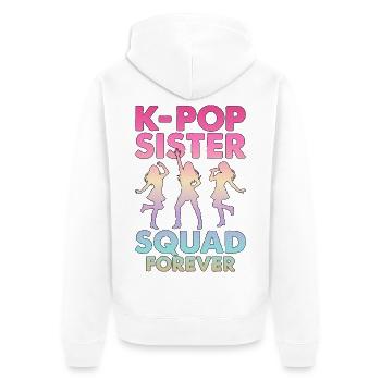 K-Pop Sister Squad Forever - Unisex Premium Organic Zip Hoodie - white - Back - Thijin (182cm)