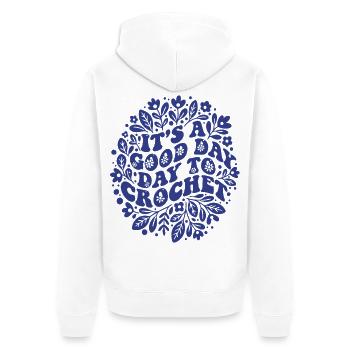 Es ist ein guter Tag, um lustige Häkelliebhaber zu häkeln - Unisex Premium Bio Zip Hoodie - Weiß - Hinten - Thijin (182cm)