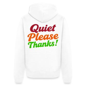 Quiet Please Thanks Höfliche Ruhe Bitte - Unisex Premium Bio Zip Hoodie - Weiß - Hinten - Thijin (182cm)