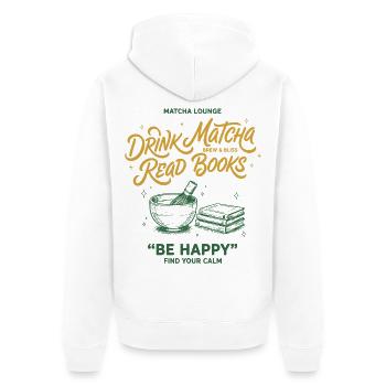 Drink Matcha Read Books Be Happy Matcha Lover Tea - Unisex Premium Organic Zip Hoodie - white - Back - Thijin (182cm)