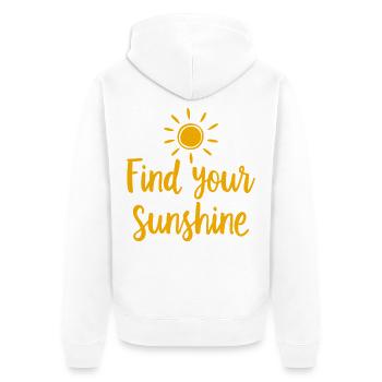 Find Your Sunshine Positive Statement with Sun - Unisex Premium Organic Zip Hoodie - white - Back - Thijin (182cm)
