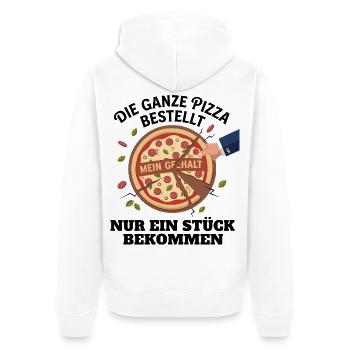 The state takes the biggest slice of pizza - Unisex Premium Organic Zip Hoodie - white - Back - Thijin (182cm)