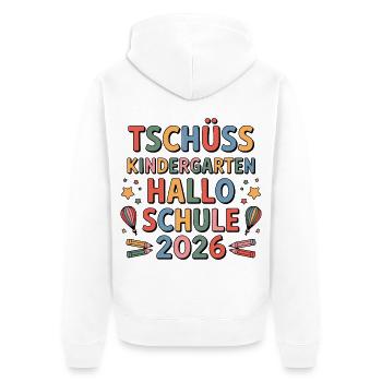 Tschüss Kindergarten Hallo Schule 2026 - Unisex Premium Bio Zip Hoodie - Weiß - Hinten - Thijin (182cm)
