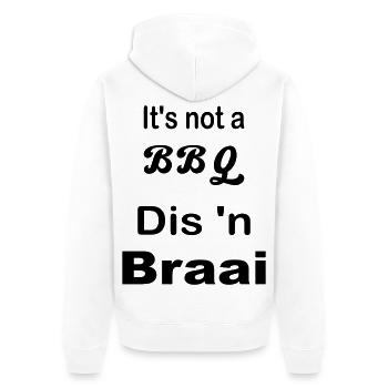 It's not a BBQ Dis 'n Braai - Unisex Premium Organic Zip Hoodie - white - Back - Thijin (182cm)