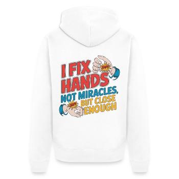 Hand Therapist I Fix Hands Not Miracles Orthopedic - Unisex Premium Bio Zip Hoodie - Weiß - Hinten - Thijin (182cm)