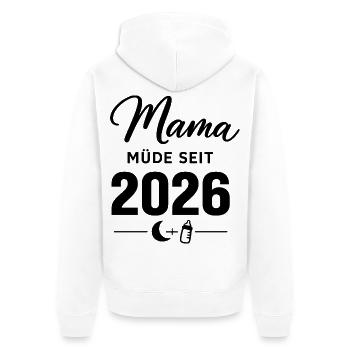 Mama müde seit 2026 süßes Baby Statement - Unisex Premium Bio Zip Hoodie - Weiß - Hinten - Thijin (182cm)