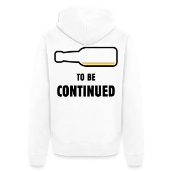 To Be Continued ( Beer / Beer ( POS 2C) - Unisex Premium Organic Zip Hoodie - white - Back - Thijin (182cm)